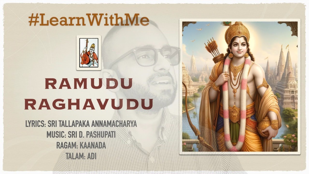#LearnWithMe - Ramudu Raghavudu - రాముడు రాఘవుడు