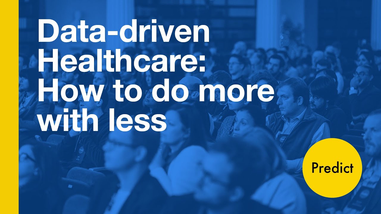 Data-driven Healthcare: How to do more with less: Dr Wael Rashwan