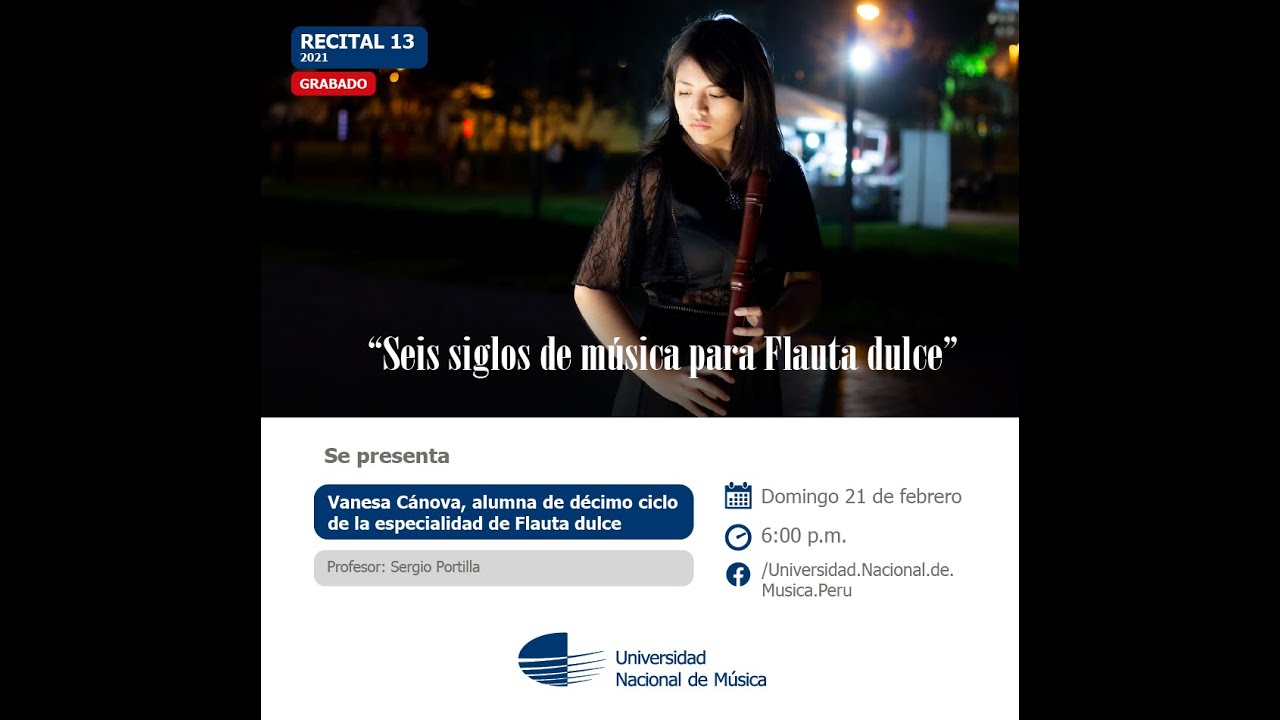 Recital 13: Seis siglos de música para Flauta Dulce