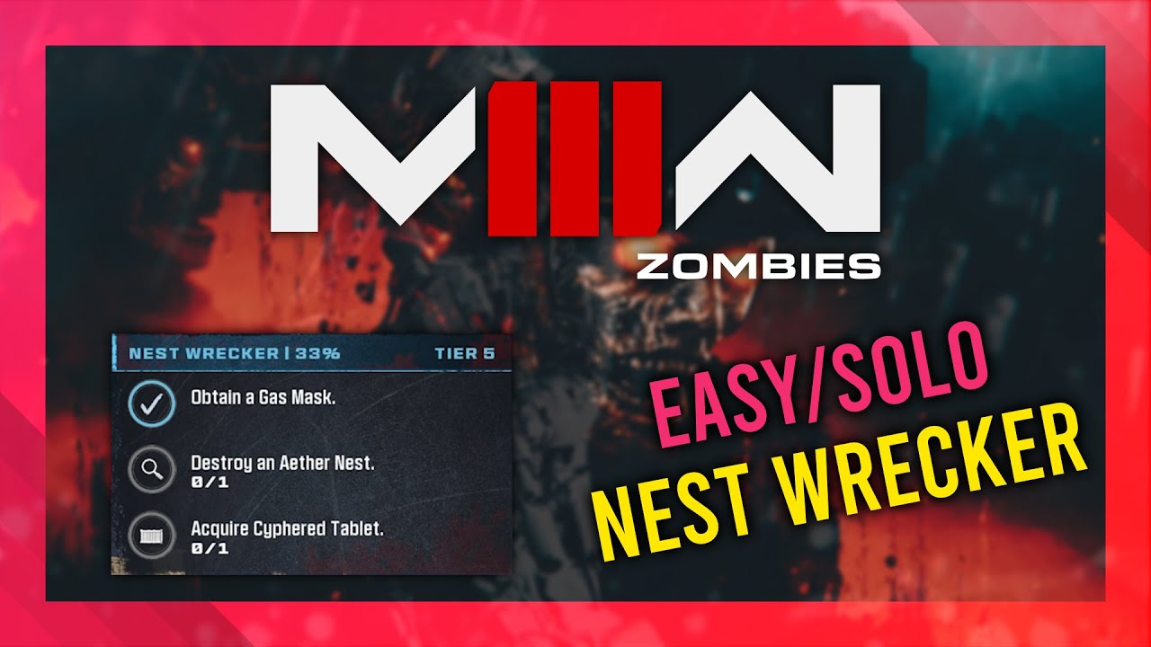Nest Wrecker (Tier 5) | MW3 Zombies GUIDE | Quick/Solo | MWZ Mission Tutorial
