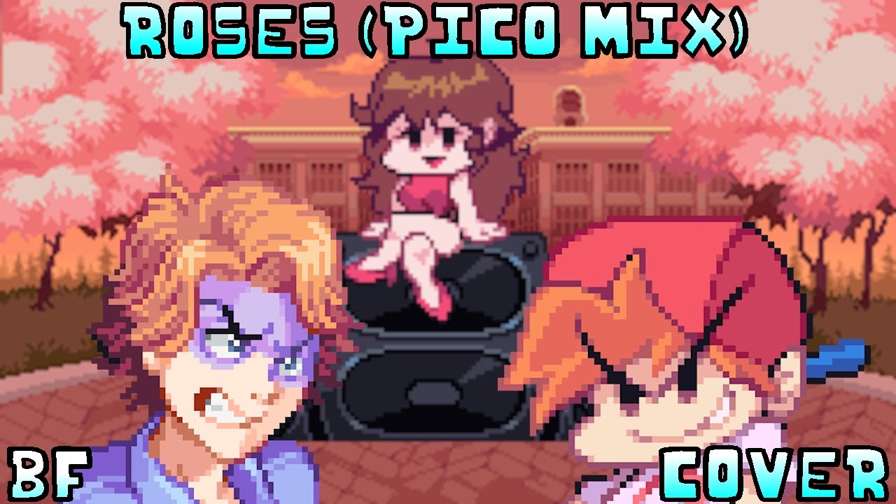 ROSES (Pico Mix) [Boyfriend Cover]