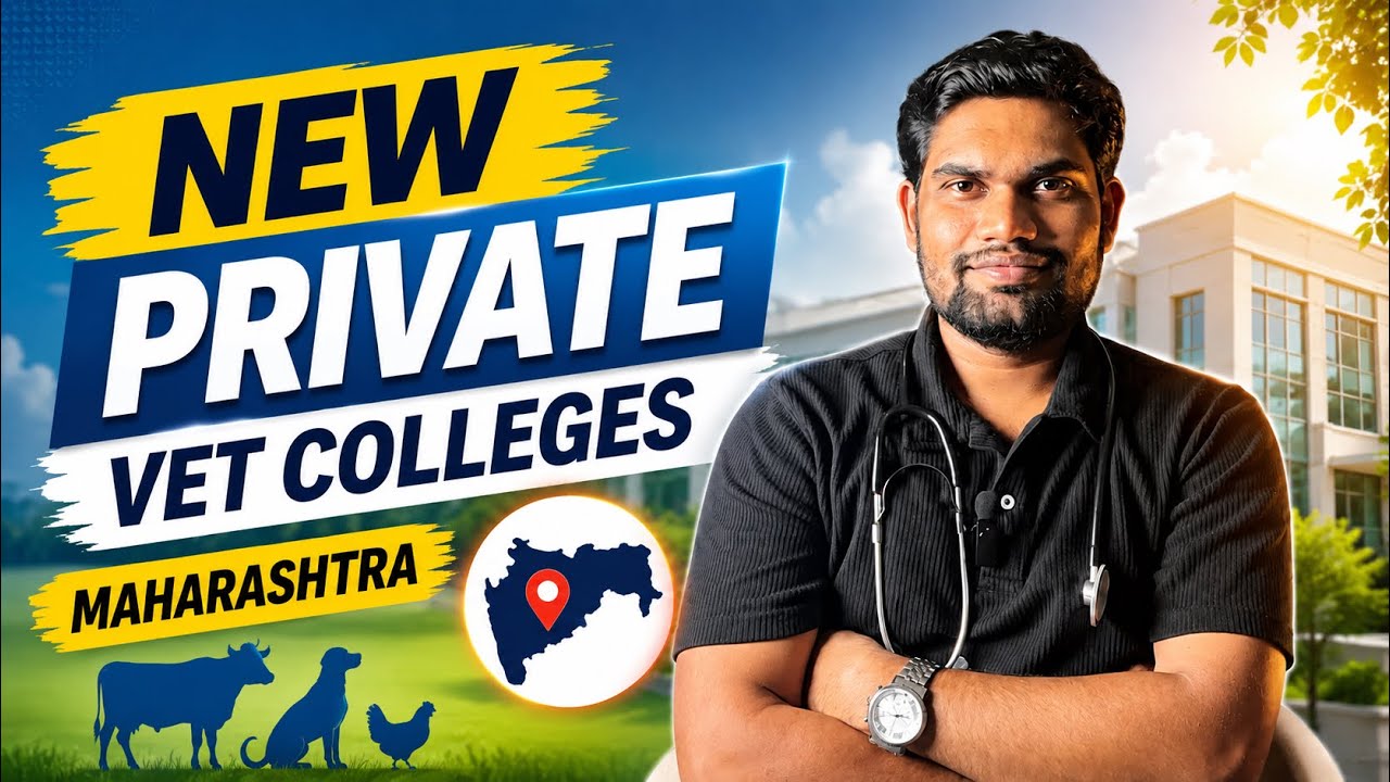 Maharashtra New Private Veterinary Colleges 2026 | Official VCI Approved , Fees, Seats, Admission 🔥