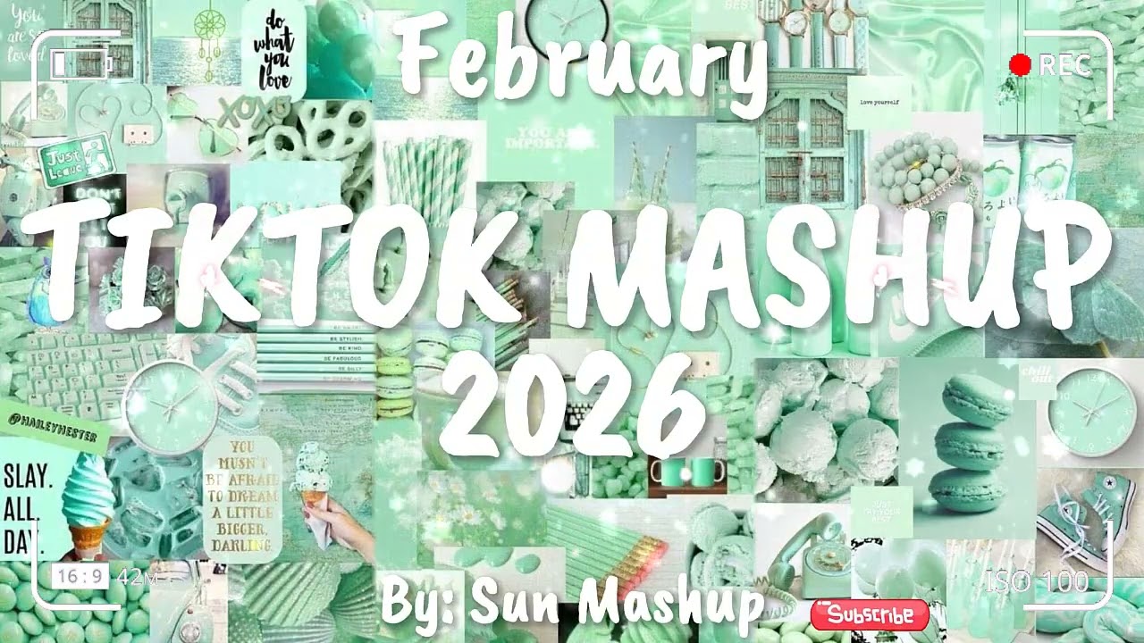 Tiktok Mashup February 💚2026💚 (Not Clean)