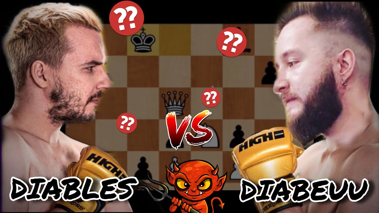 DIABLES VS DIABEUU - SZACHOWE PIEKŁO