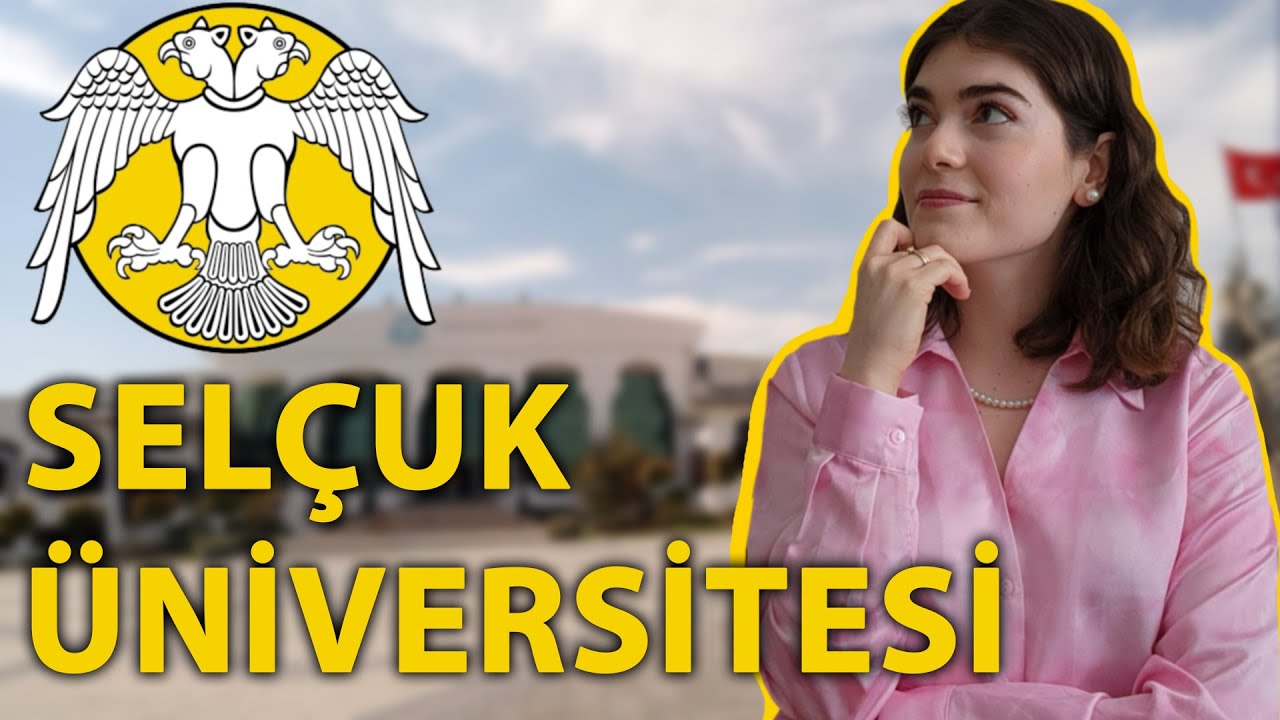 SELÇUK ÜNİVERSİTESİNDE OKUMAK I Avantajlar & Dezavantajlar