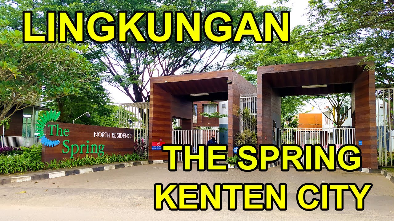 Lingkungan Perumahan The Spring Kenten City