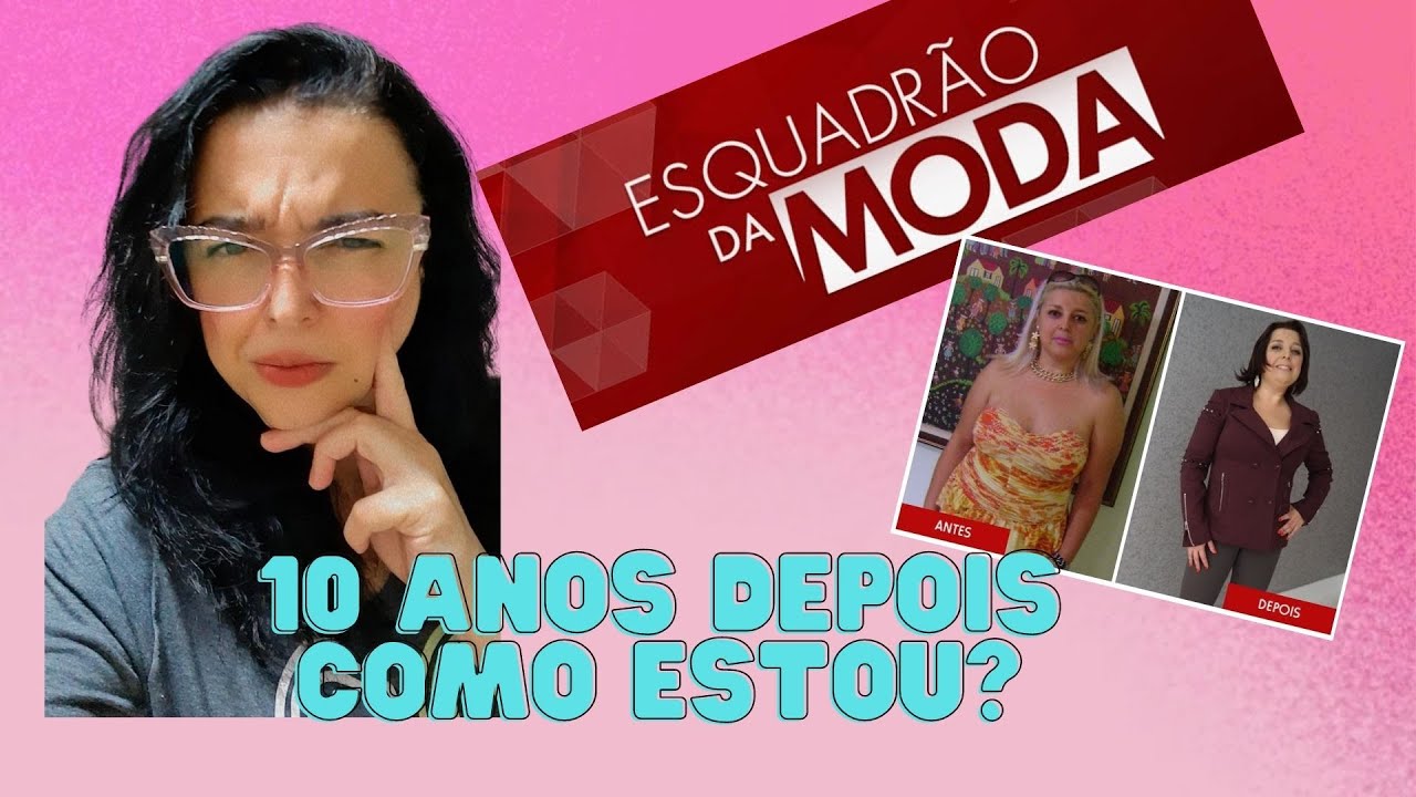 LILIAN 10 anos depois do #EsquadraodaModa #sbt