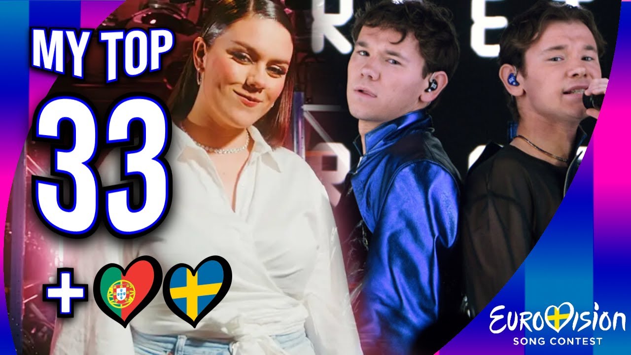 Eurovision 2024 - My Top 33 (So Far) NEW: 🇵🇹🇸🇪