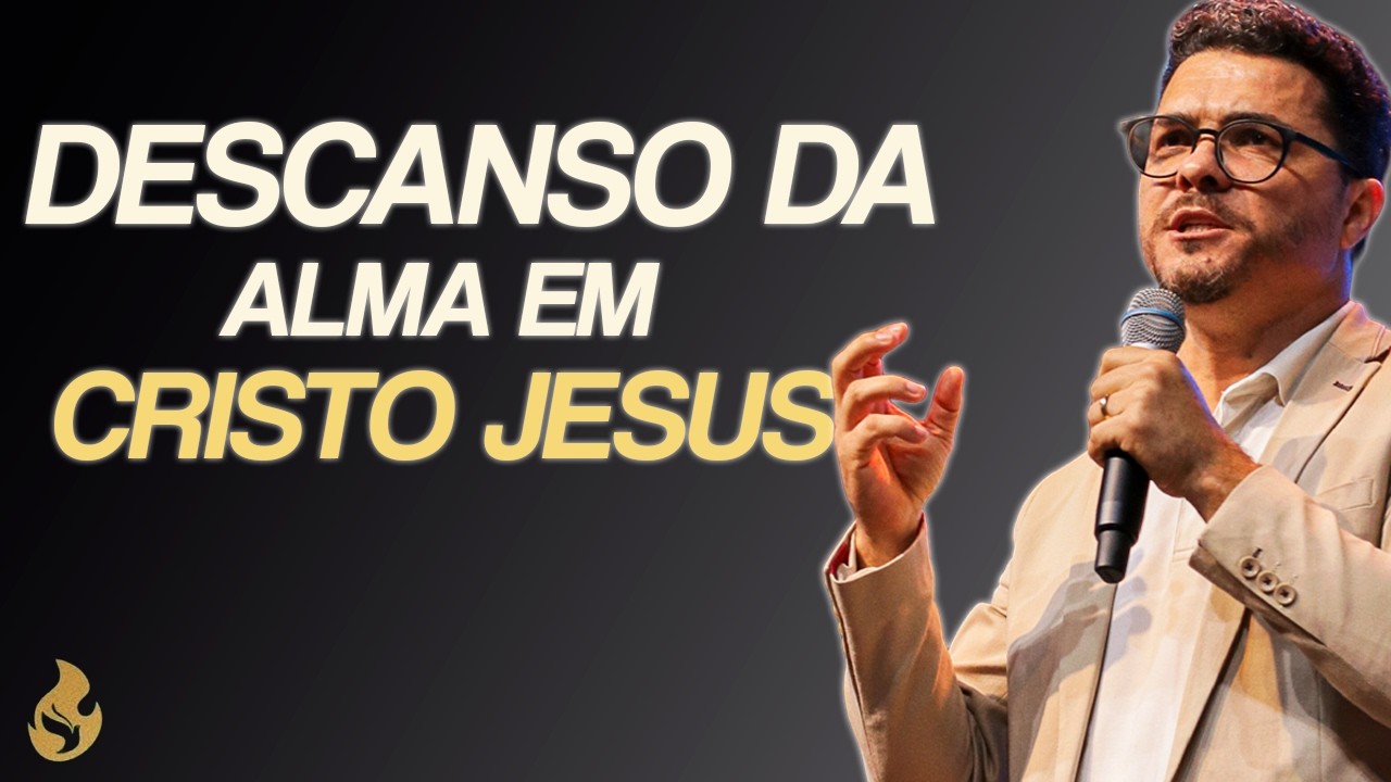 Pr. Valdeir | Jugo Suave: descanso da alma em Cristo