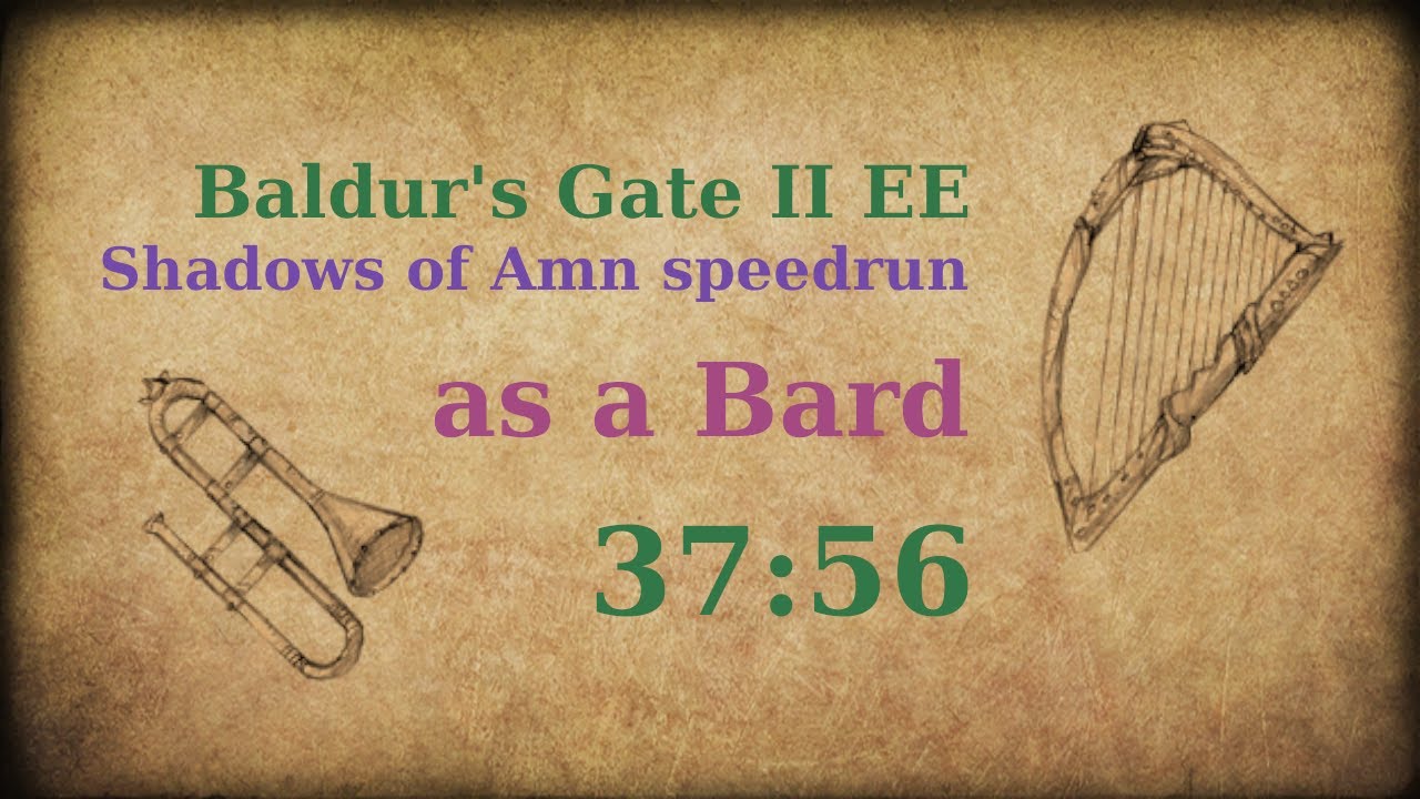 Baldur's Gate II EE: Shadows of Amn speedrun as a Bard! - 37:56