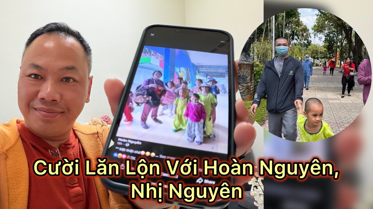 Cười lộn ruột khi thấy Đức Tâm than thở, Hoàn Nguyên lập tức tội nguyện các bé