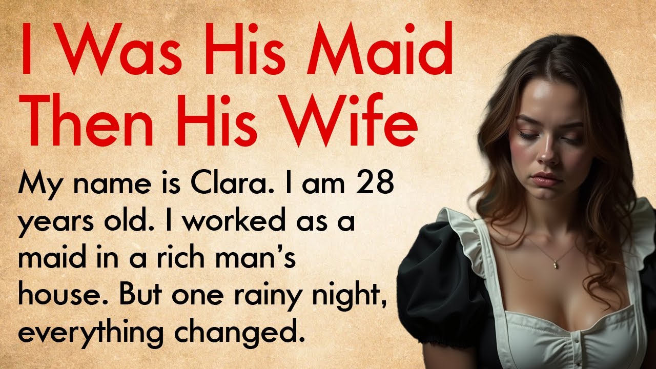 I Was His Maid But he Married Me ✳️ (A1–A2 Level) Emotional Story for Listening ✳️