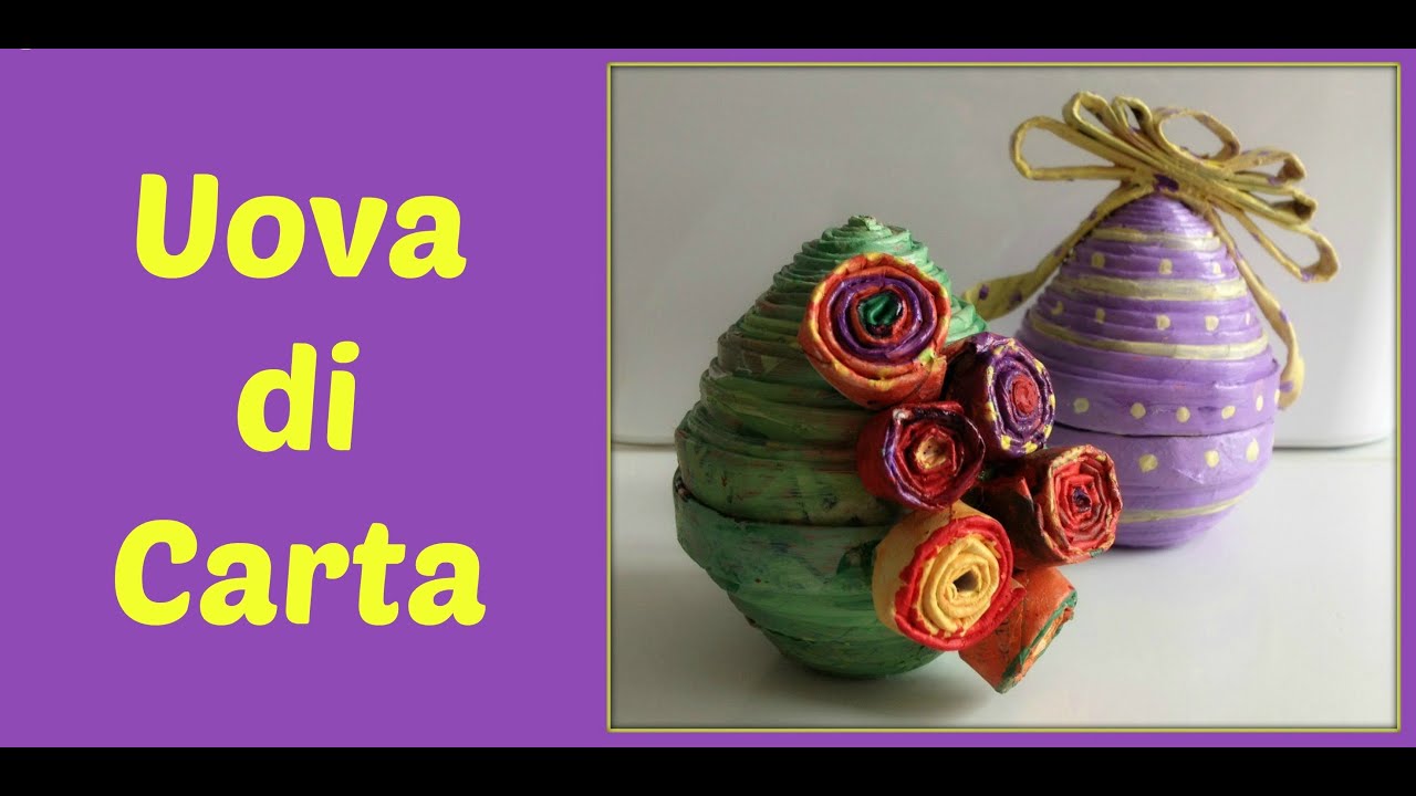 Uova di Pasqua di Carta (Pasqua e RICICLO) -Arte per Te