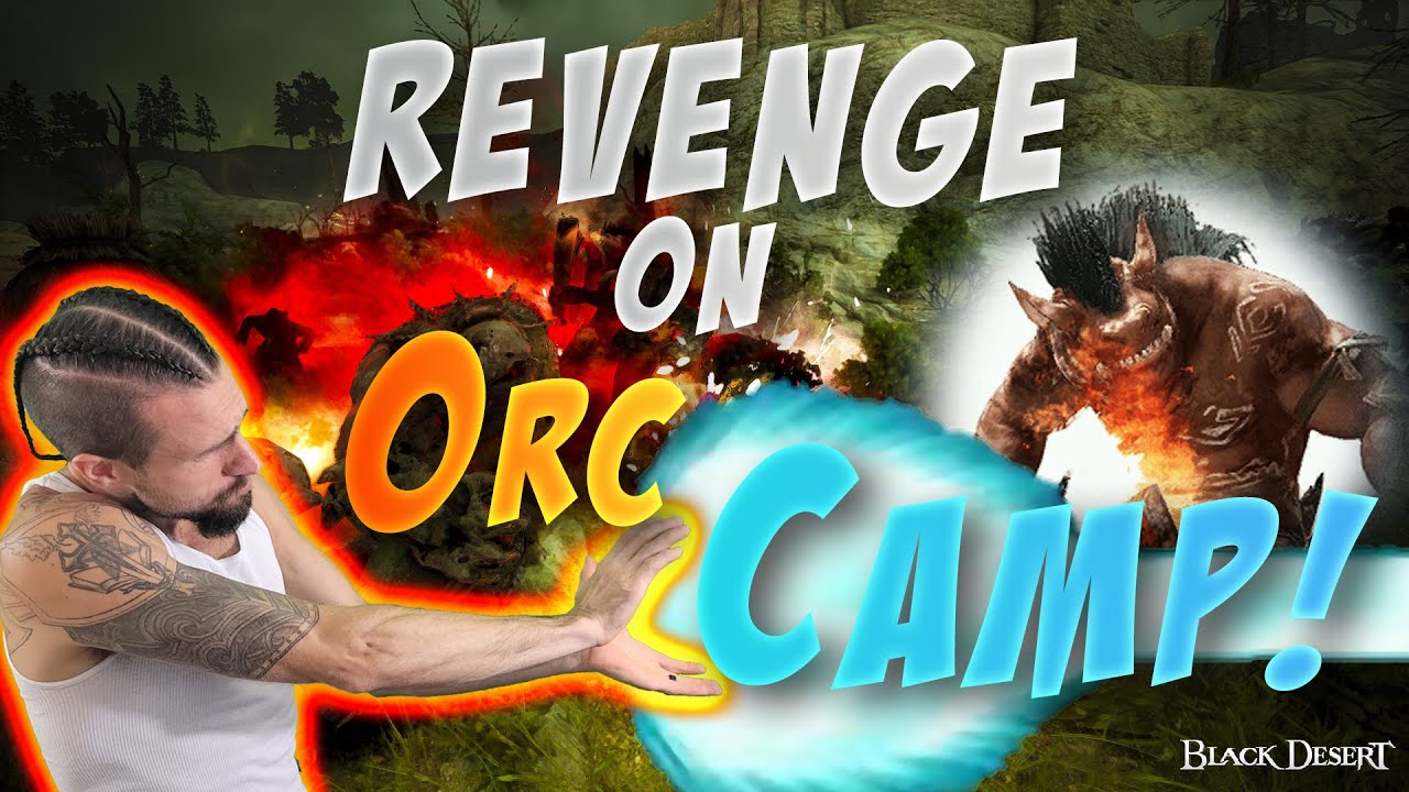 BDO | 10 hours at Orc Camp | Serendia Elvia | Everything YOU need to know!!