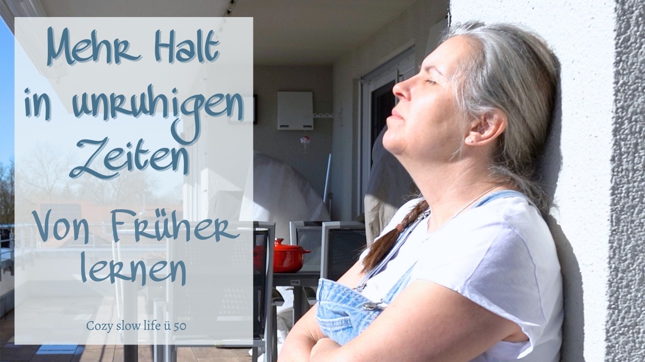 Wo ich in unruhigen Zeiten Halt finde 🌿| Was ich von meinen Großeltern für meinen Alltag mitnehme