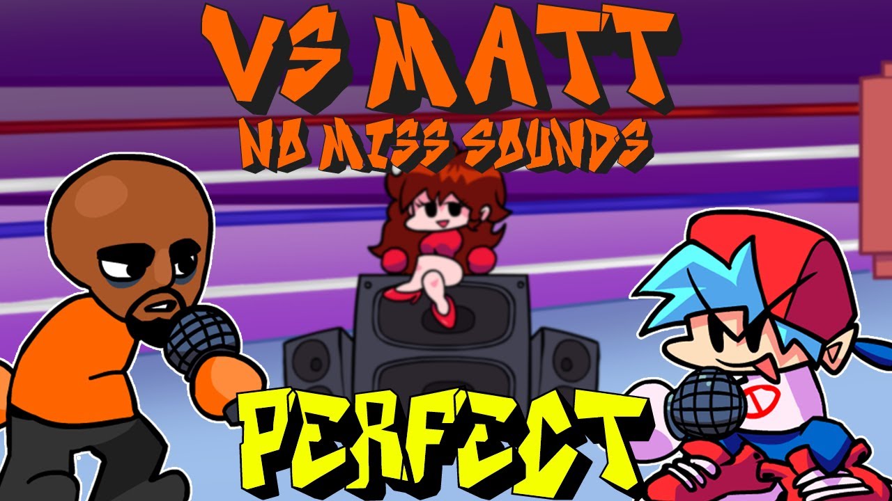 Friday Night Funkin' - Perfect Combo/Best Attempts - Vs Matt Mod + Cutscenes [HARD] (No Miss Sounds)