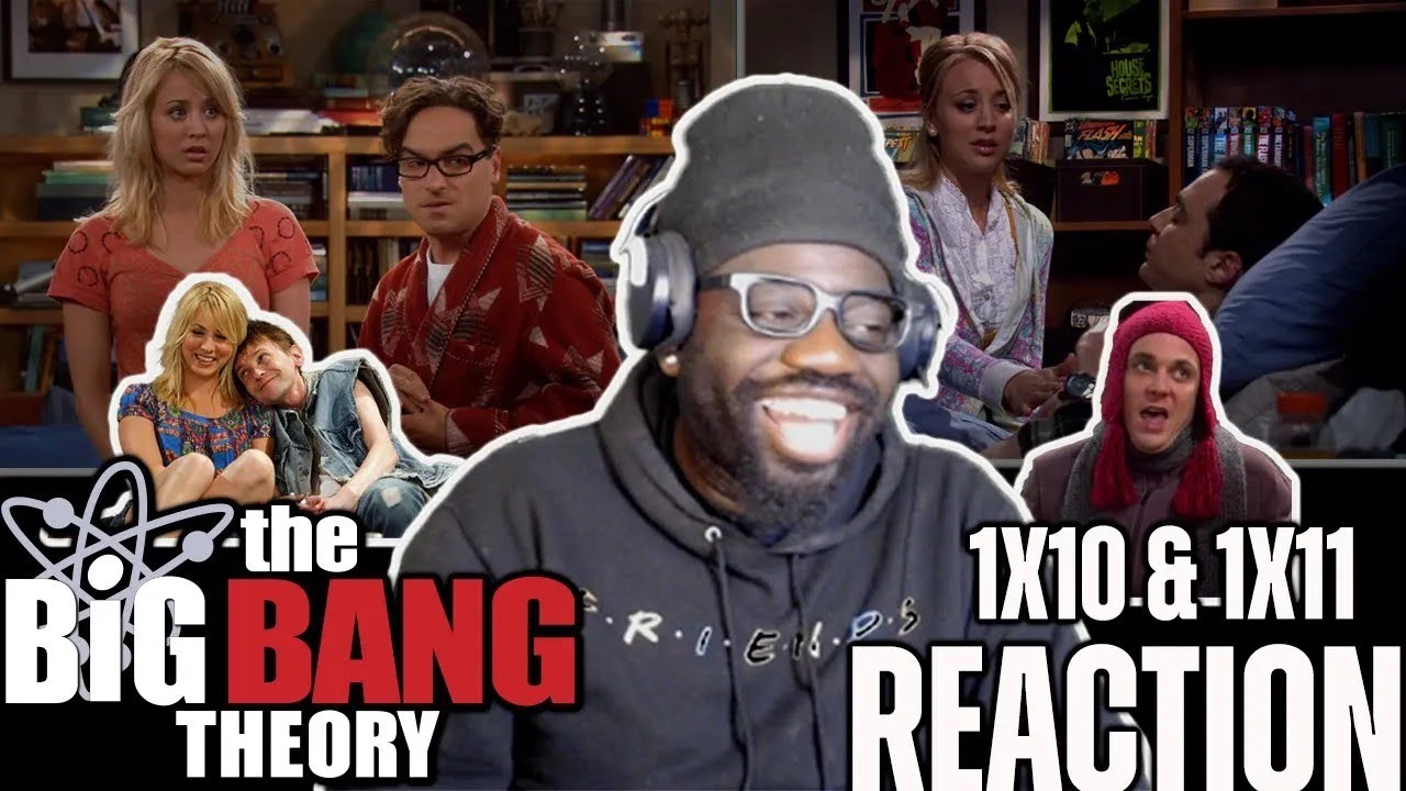 Soft Kitty Is a Hit! The Big Bang Theory Episodes 1x10 & 1x11 REACTION FIRST TIME WATCHING