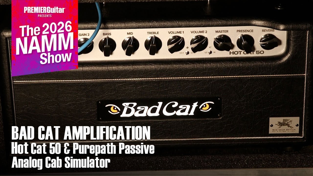 Bad Cat Amplification - Hot Cat 50 & Purepath Passive Analog Cab Simulator I NAMM 2026