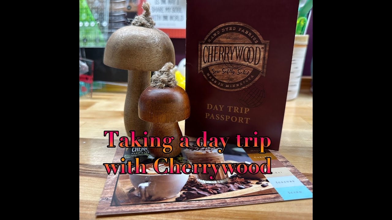 Battle of the Quilting Subscription Boxes - The first ever CHERRYWOOD DAY TRIP BOX -September 2024