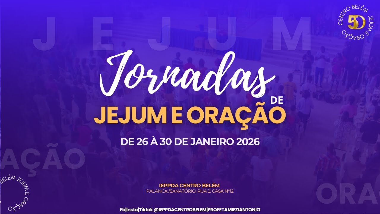 JORNADAS DE JEJUM E ORAÇÃO 
