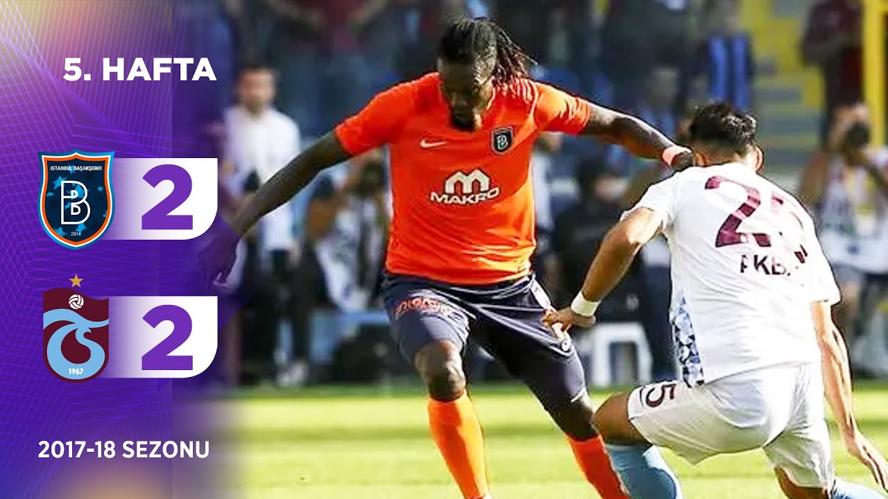 M. Başakşehir (2-2) Trabzonspor | 5. Hafta - 2017/18