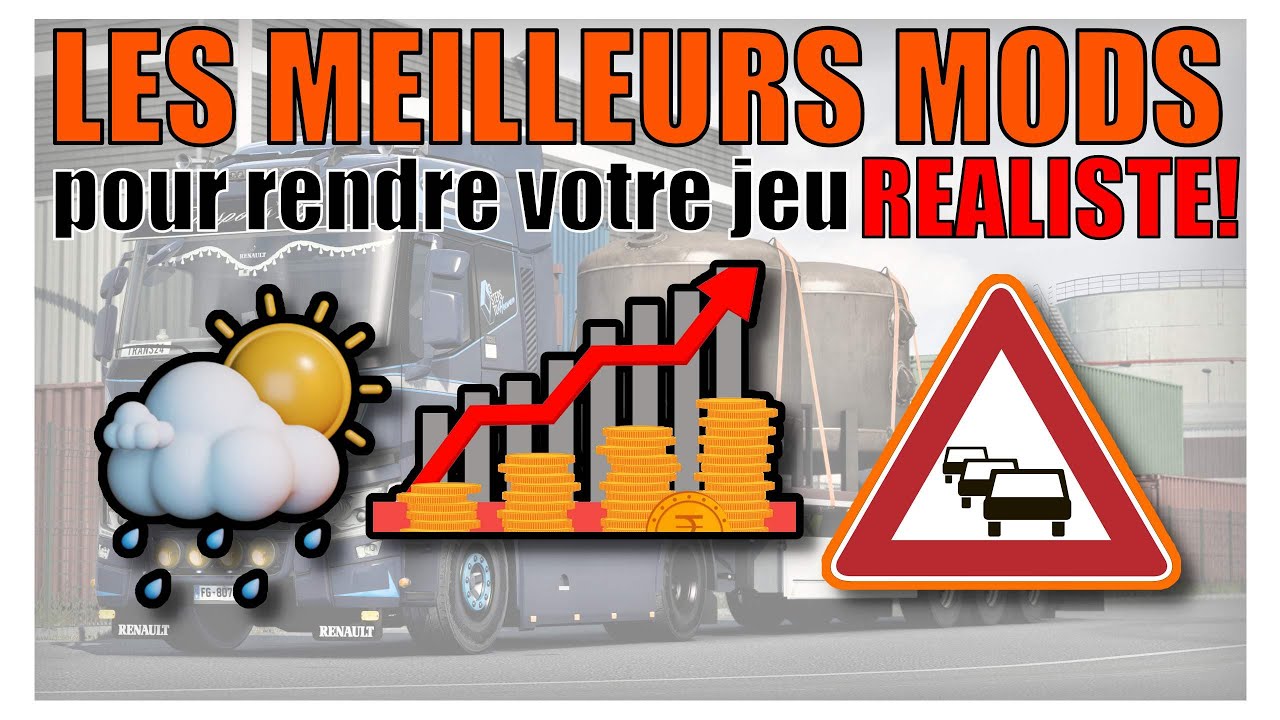 [ ETS 2 1.51 ] 🔹LES MODS QUI RENDENT VOTRE JEU PLUS REALISTE ET IMMERSSIF!🔹