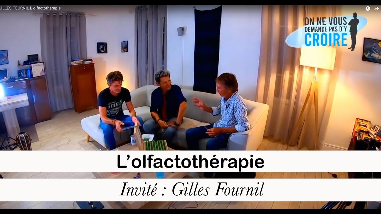 GILLES FOURNIL  L' olfactothérapie