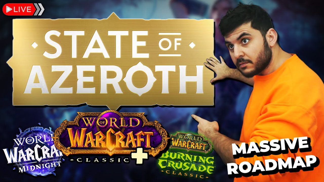 STATE OF AZEROTH - Classic Plus Final Teaser TODAY?! | Huge Roadmap for Retail and Classic WoW