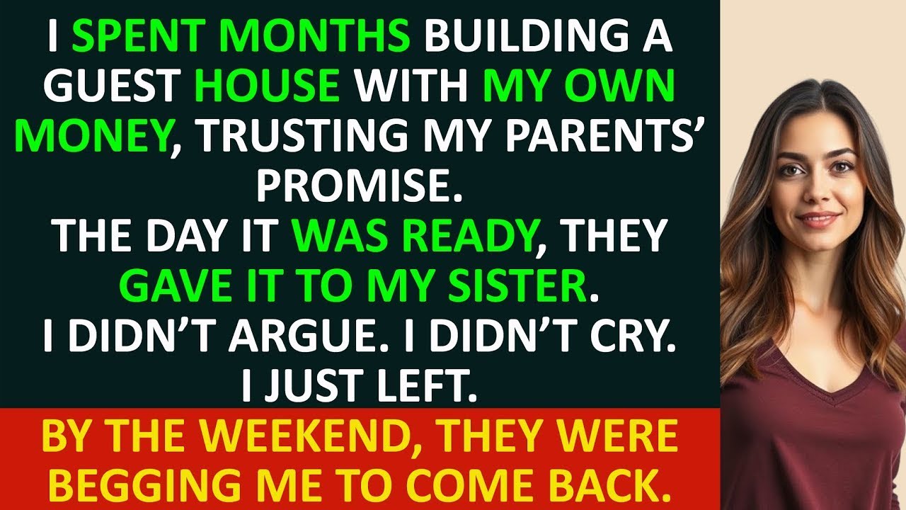 I spent months building a guest house with my own money, trusting my parents’ promise