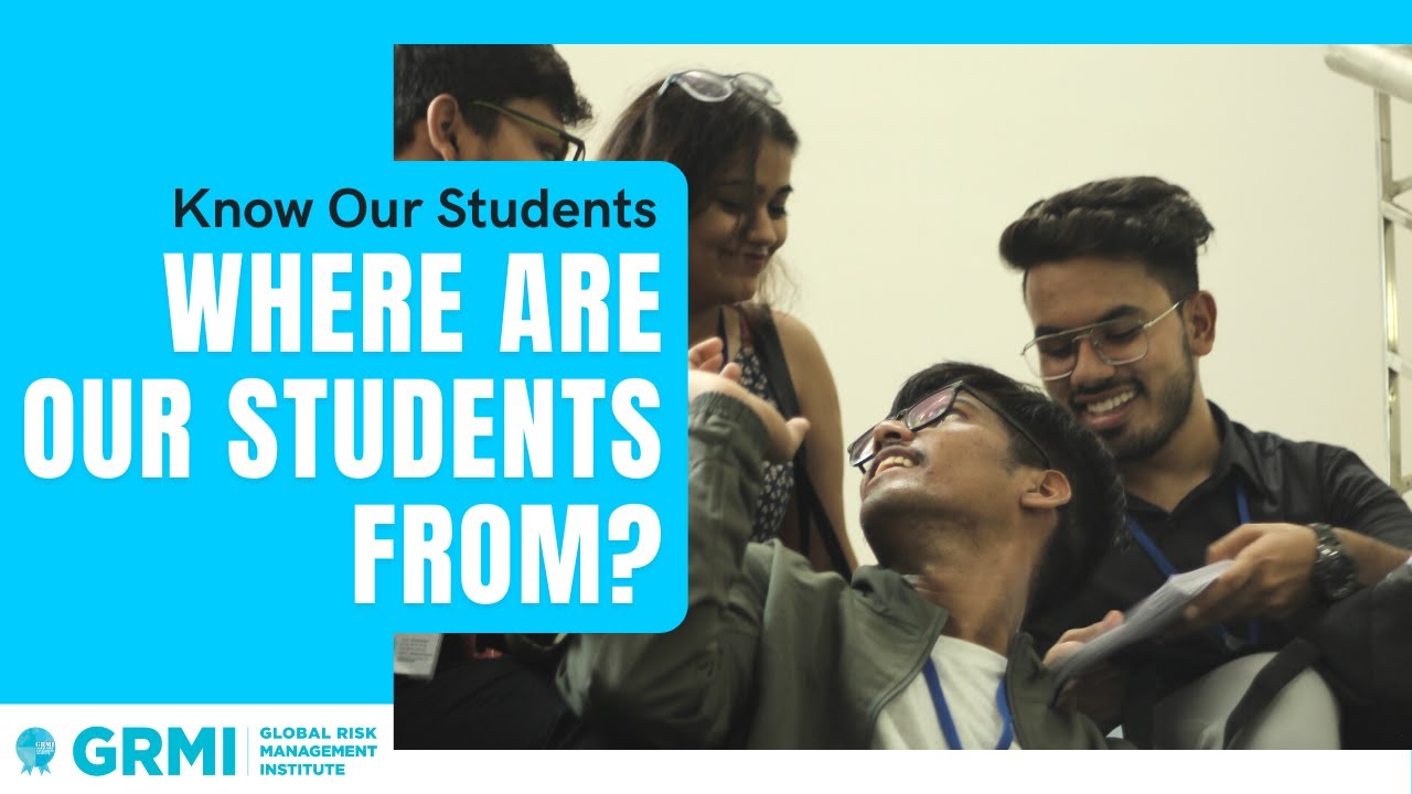 Know Our Students | Where are our students from? | Global Risk Management Institute