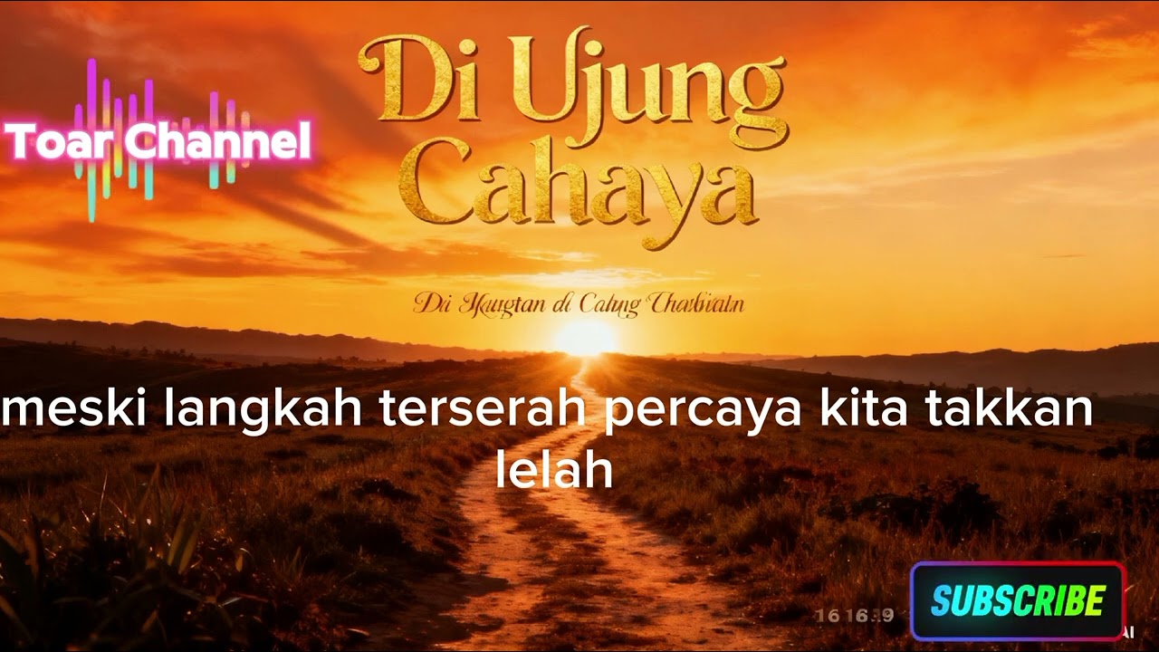 Lagu Romantis : Di Ujung Cahaya                             # toarchannel