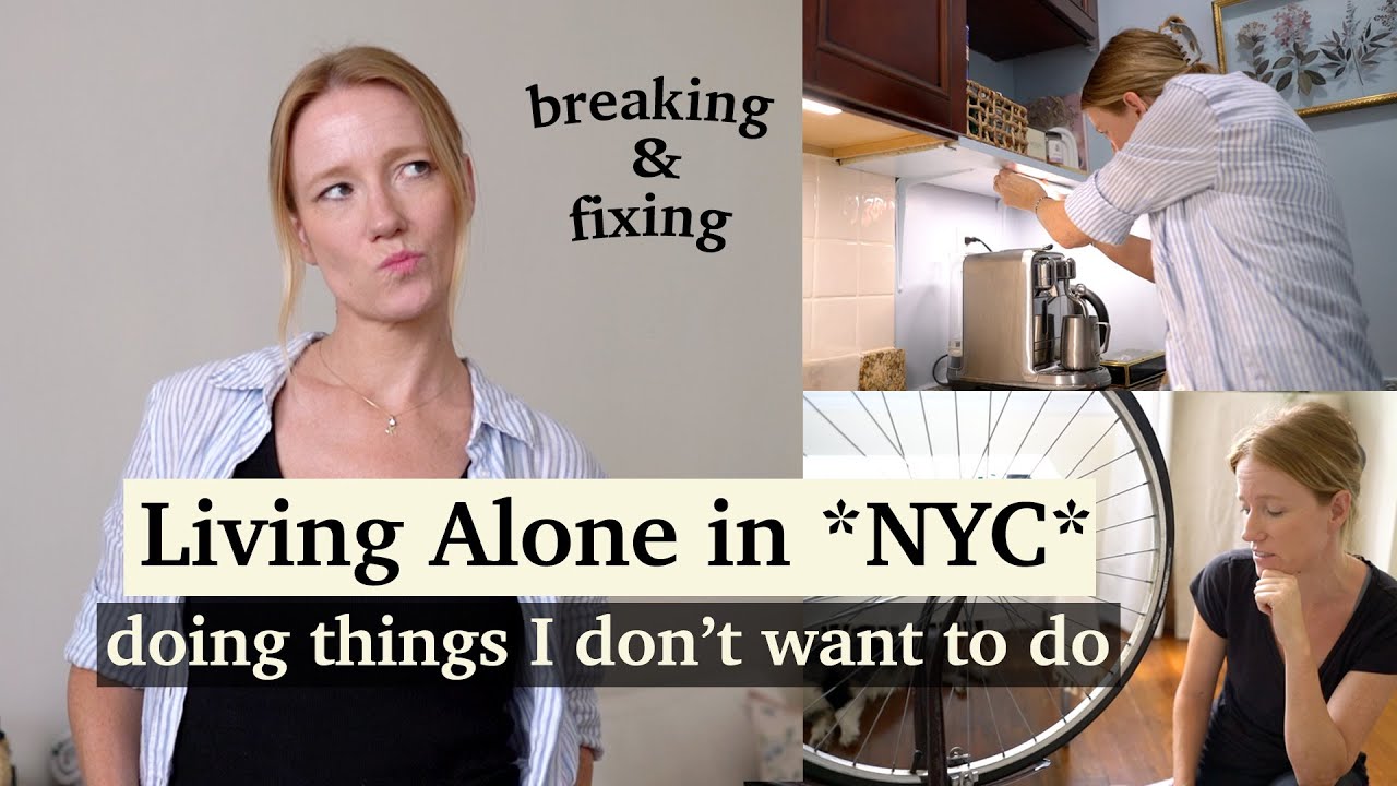What Living Alone in NYC Is Really Like: Doing Things I Don't Want to Do | Procrastination is over