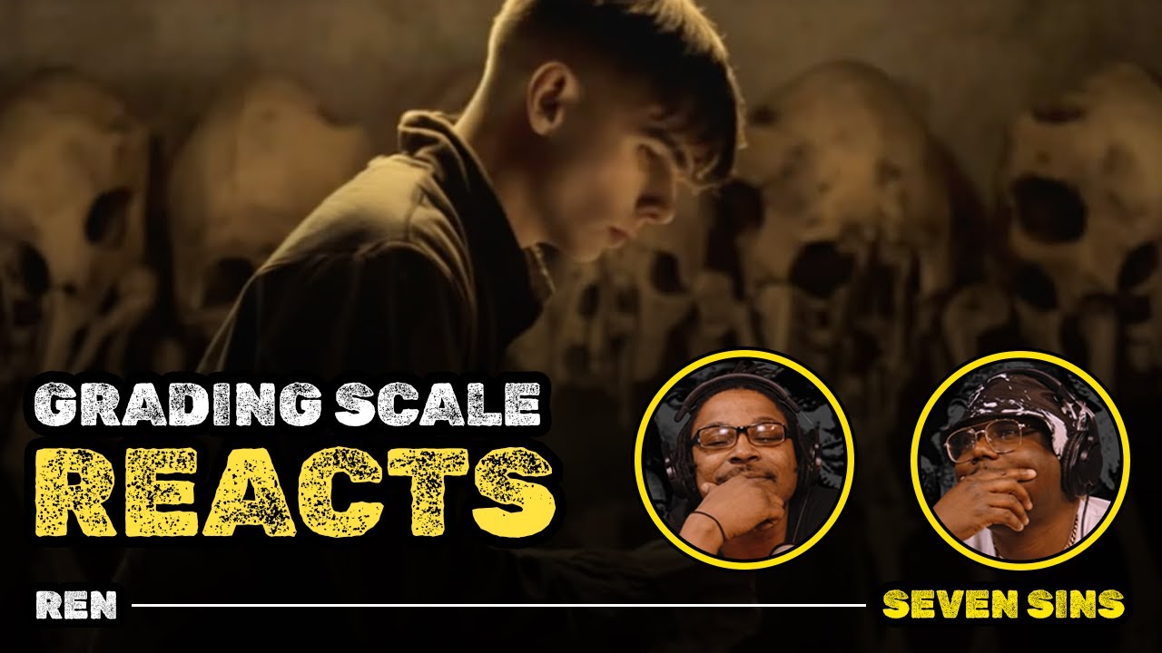 Ren - Seven Sins - Grading Scale Reacts