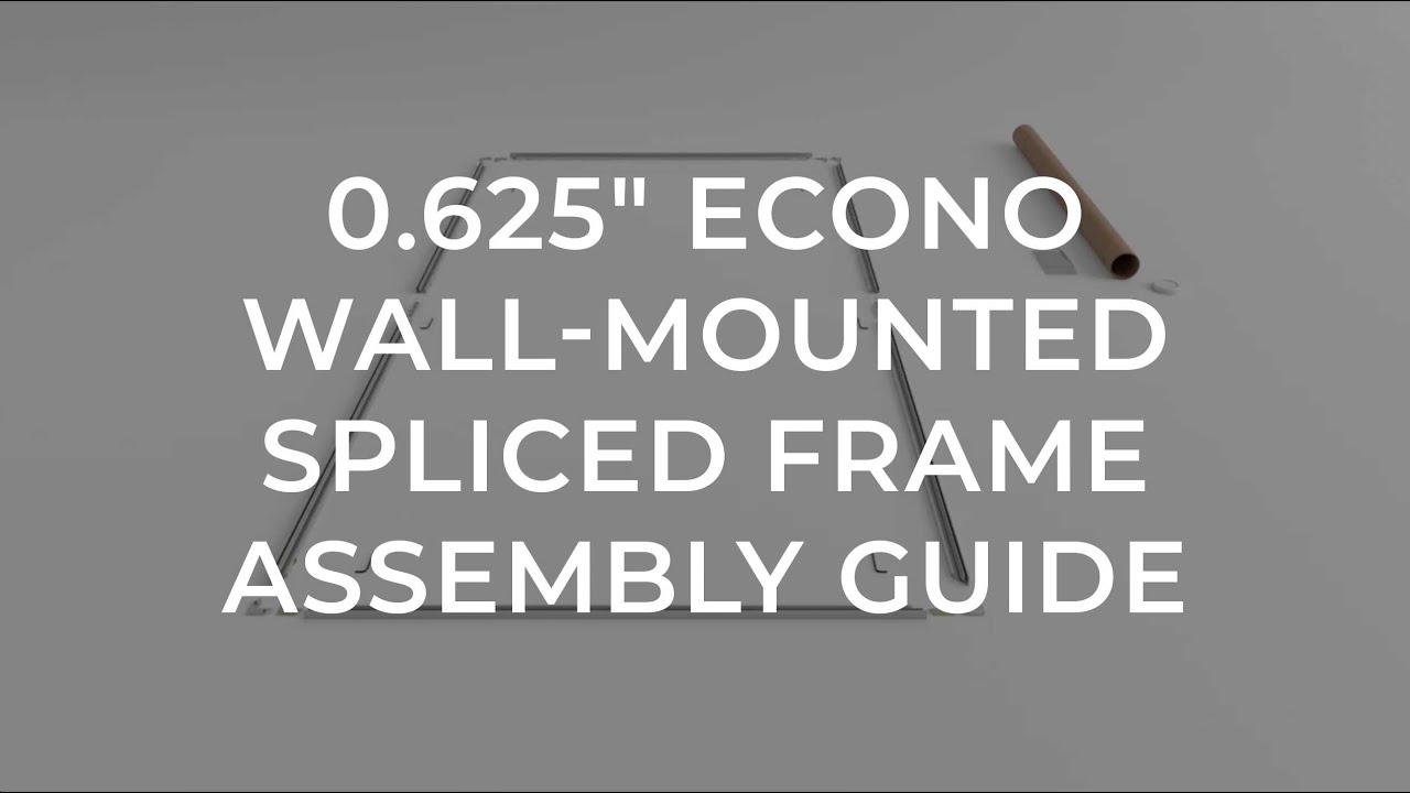 0.625 Econo Wall-Mounted Frame Assembly
