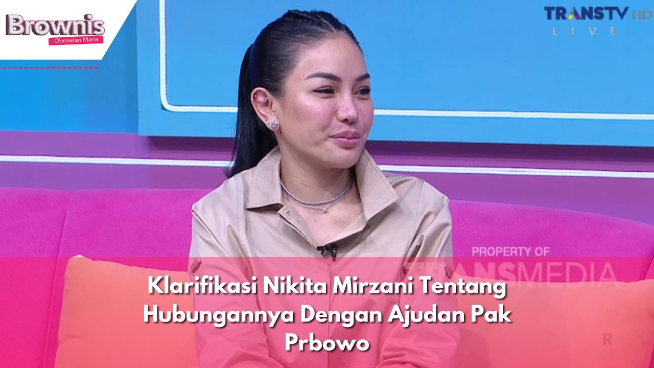 Klarifikasi Nikita Mirzani Tentang Hubungannya Dengan Ajudan Pak Prbowo | BROWNIS (27/03/24) P1