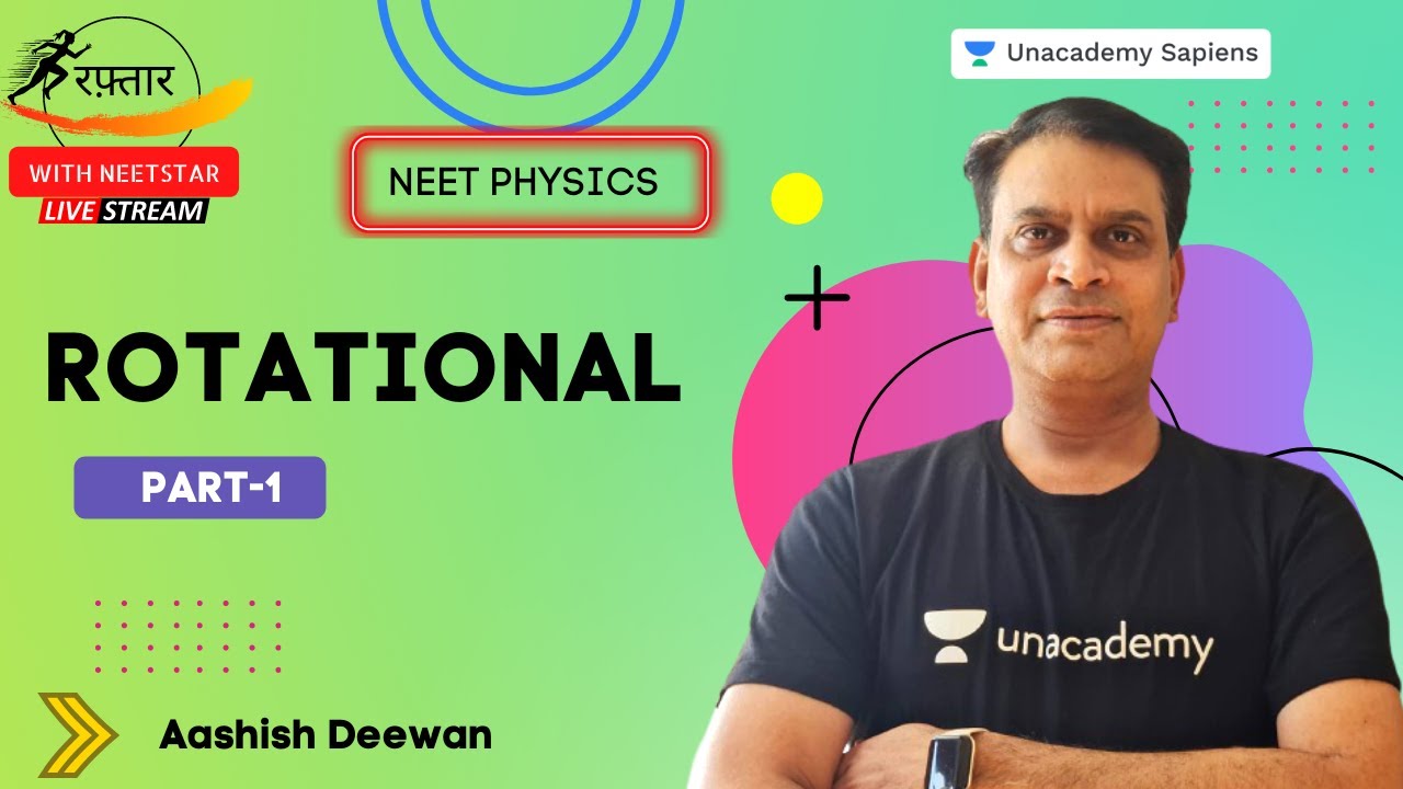 📌Rotational | Part - 1 | NEET Physics 📚| NEET 2022 Preparation | Baba Sir