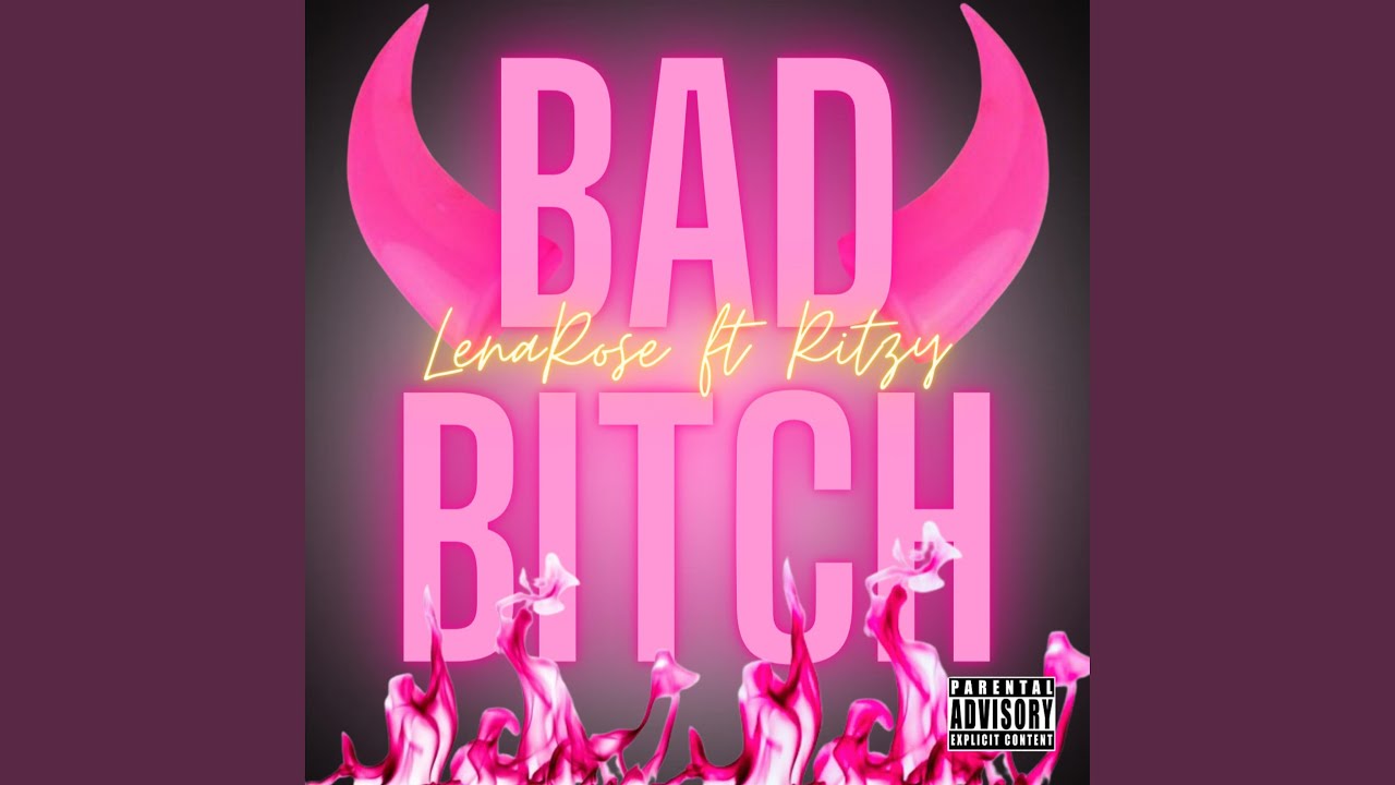 Bad Bitch (feat. Ritzy)