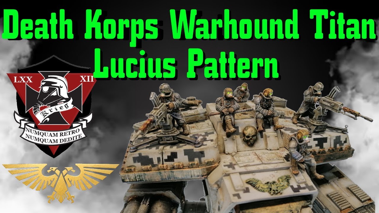 Death Korps of Krieg Warhound Titan Lucius Pattern Speed Painting Warhammer 40k