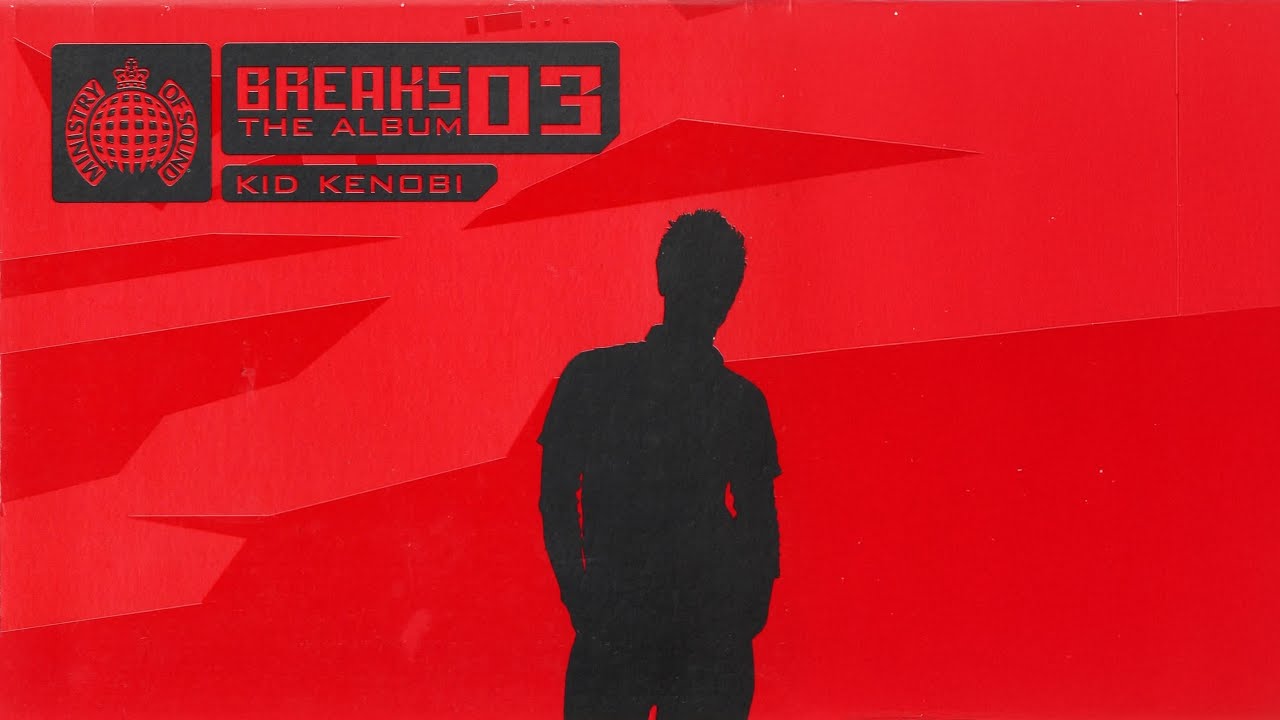 Clubbers Guide to Breaks Vol. 3 (Disc 1) - Mixed by Kid Kenobi (2003)