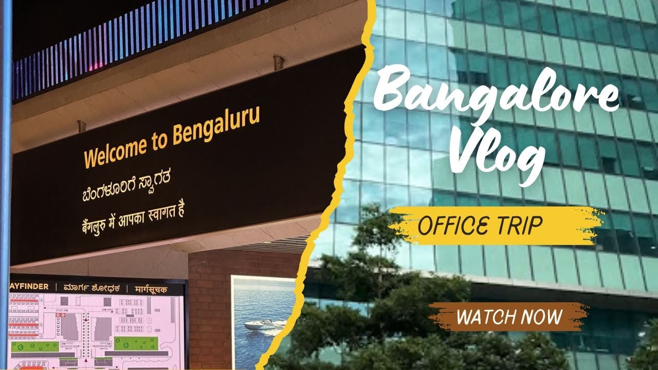 Office Trip to Bangalore Vlog | Corporate Travel Vlog India 2026