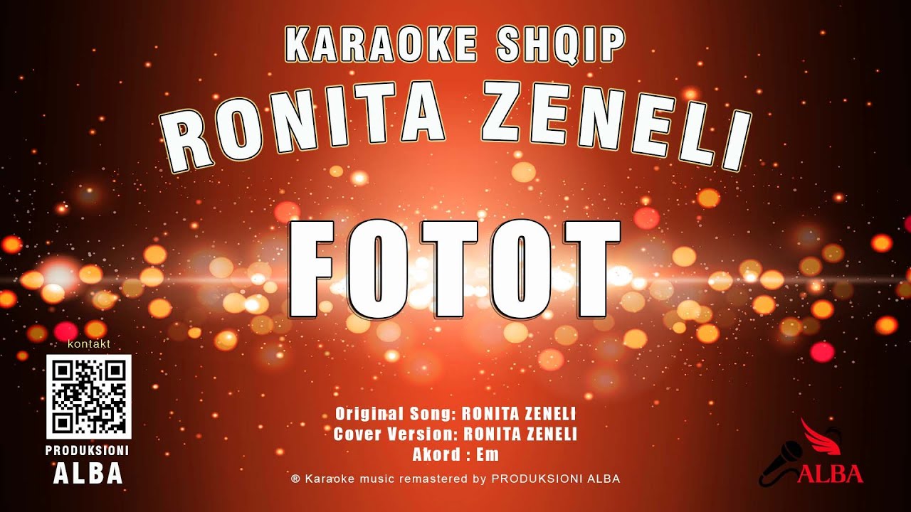 Karaoke Shqip - FOTOT (Original song RONITA ZENELI)