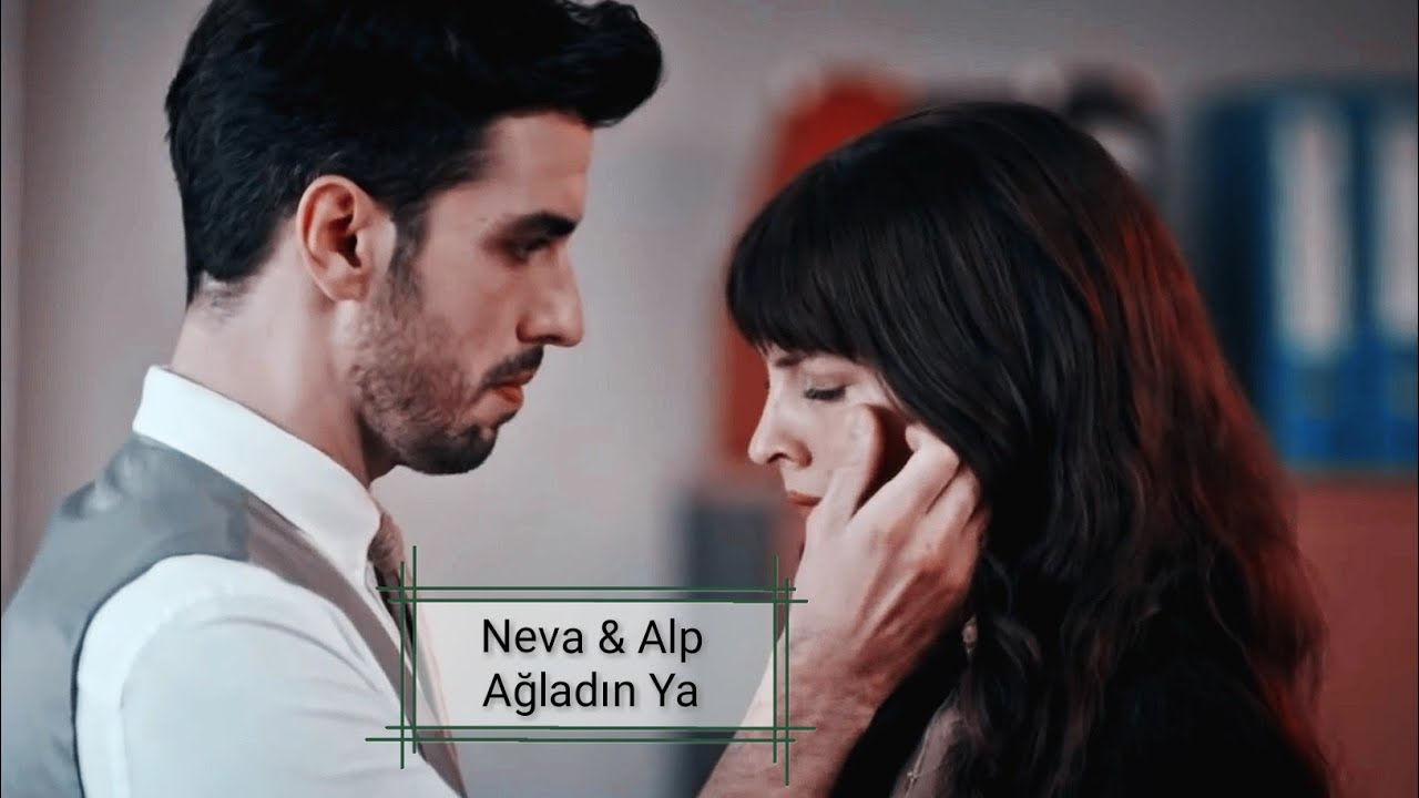✒ Ağladın Ya