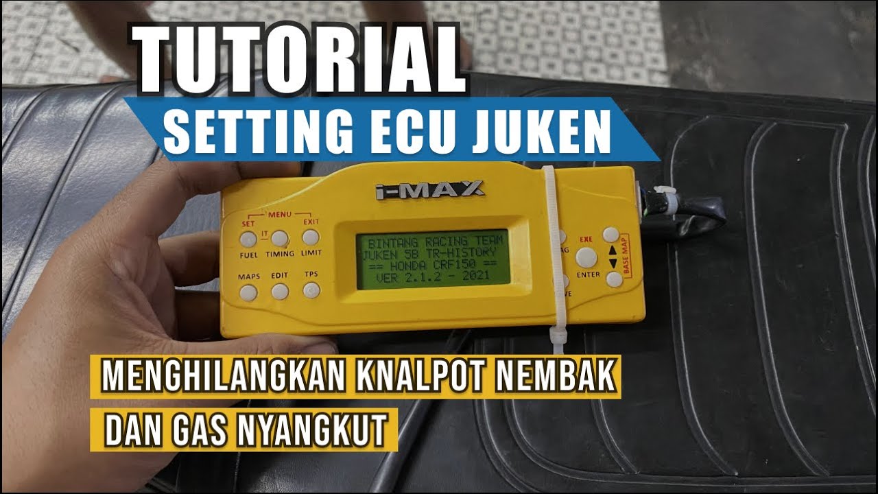 TUTORIAL SETTING ECU JUKEN 5 / 5+ MENGGUNAKAN REMOT | MENGHILANGKAN KNALPOT NEMBAK DAN GAS NYANGKUT