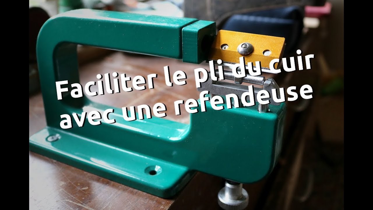 Faciliter le pli du cuir avec une refendeuse - point-sellier.com