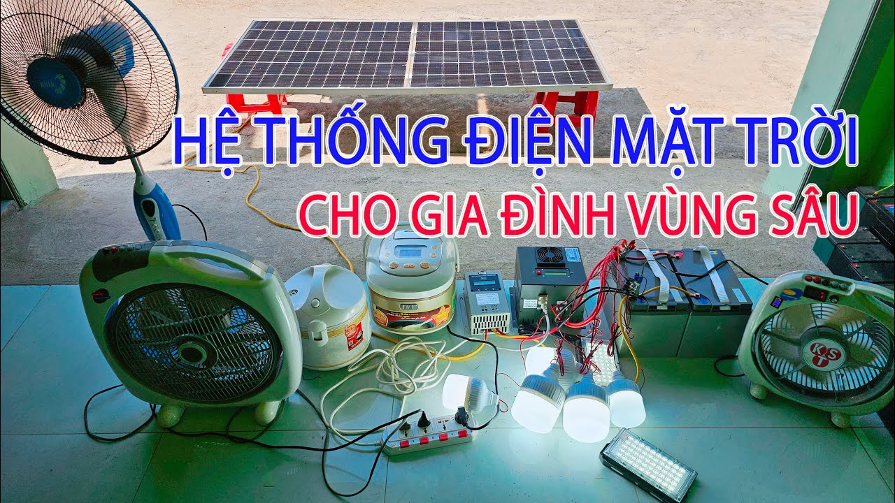 Đấu nối hệ thống Điện Mặt Trời 1 Tấm giá rẻ Cho hộ gia đình vùng sâu, Nơi chưa có điện lưới