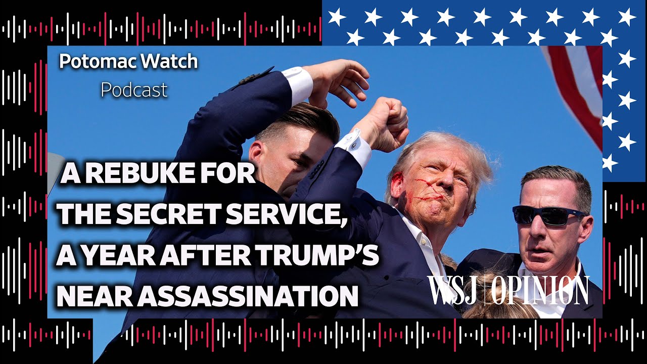 A Rebuke for the Secret Service, a Year After Trump's Near Assassination