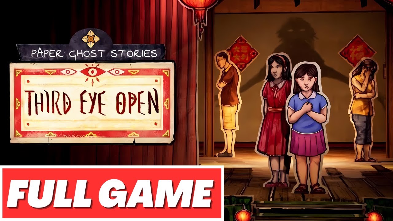 PAPER GHOST STORIES: THIRD EYE OPEN Gameplay Walkthrough FULL GAME - No Commentary