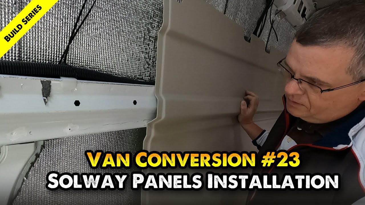 Solway panel installation in self build campervan Citroen Relay / Boxer / Ducato