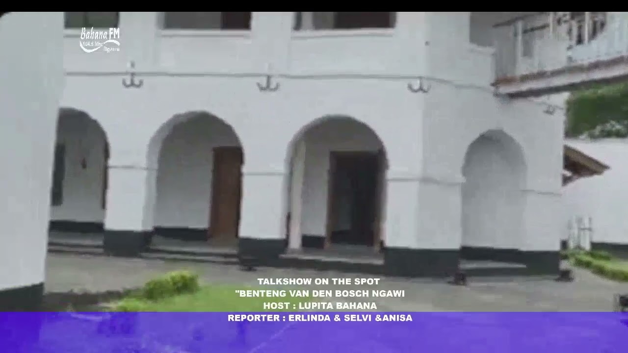 Eksplorasi Benteng Van Den Bosch Ngawi: Nostalgia Sejarah Bersama Radio Bahana FM