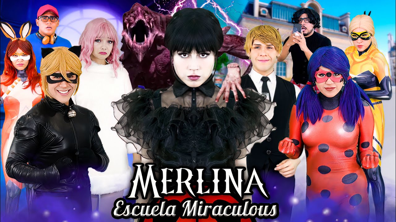 MERLINA LA PELÍCULA | ESCUELA MIRACULOUS Live Action 🖤🐞